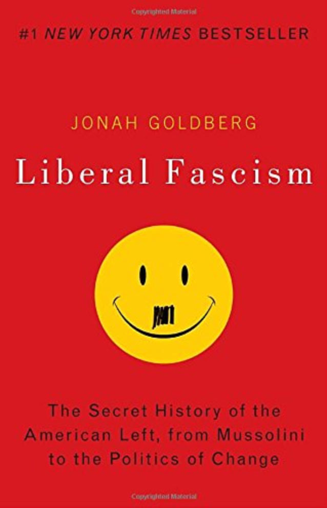 liberal fascism by jonah goldberg